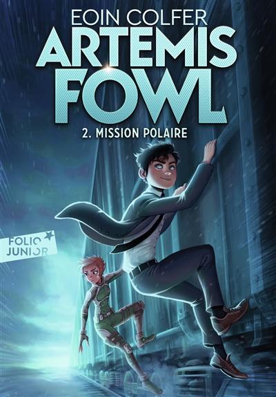 Artemis Fowl. Vol. 2. Mission polaire