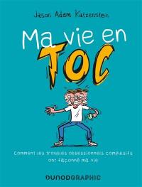 Ma vie en TOC : comment les troubles obsessionnels compulsifs ont façonné ma vie