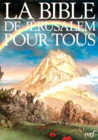 La Bible de Jérusalem pour tous : Nouveau Testament