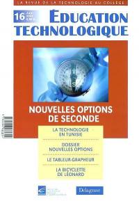 Éducation technologique, n° 16. Nouvelles options de seconde