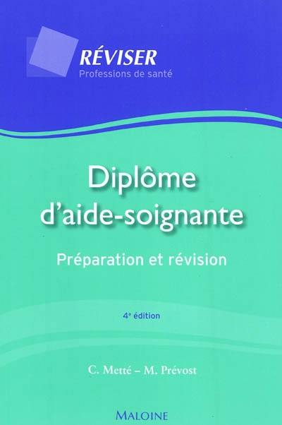 Diplôme d'aide-soignante : préparation et révision