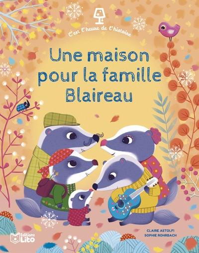 Une maison pour la famille Blaireau