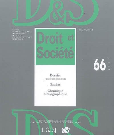 Droit et société, n° 66. Justice de proximité