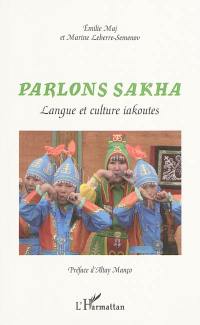 Parlons sakha : langue et culture iakoutes