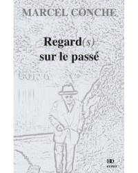 Regard(s) sur le passé