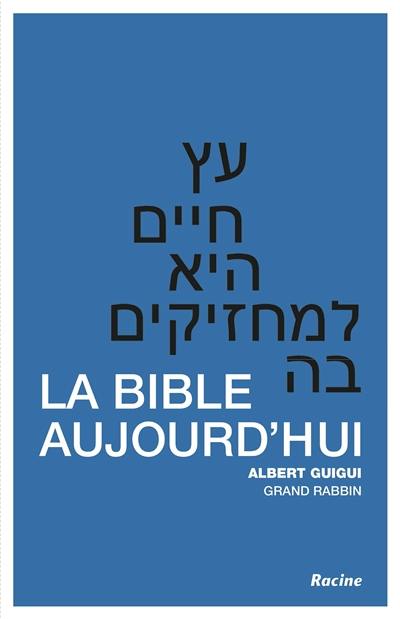 La Bible aujourd'hui