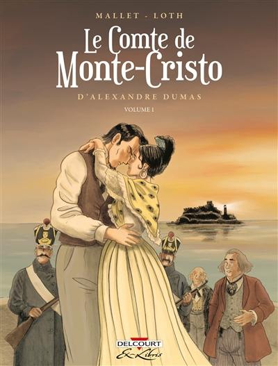 Le comte de Monte-Cristo d'Alexandre Dumas. Vol. 1