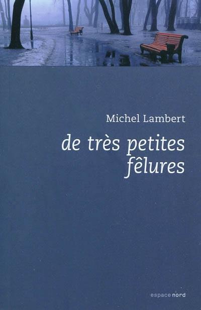 De très petites fêlures