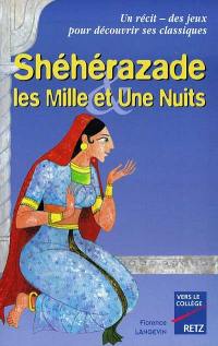 Shéhérazade et les Mille et Une Nuits