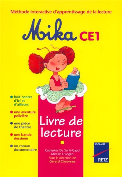 Mika CE1 : livre de lecture