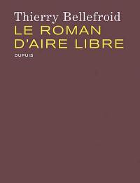 Le roman d'Aire libre