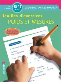 Poids et mesures : feuilles d'exercices : CM2-5e primaire, 10-11 ans