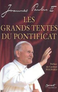 Les grands textes du pontificat