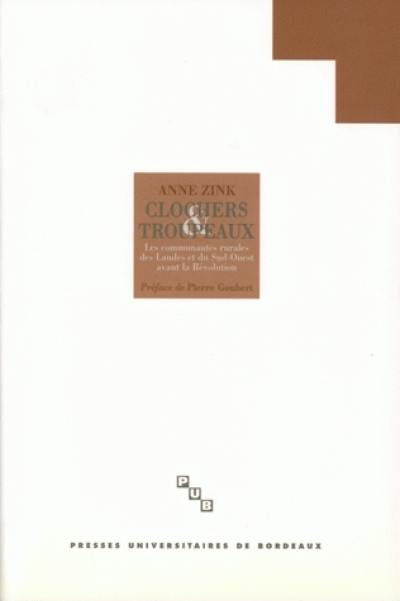 Clochers et troupeaux : les communautés rurales des Landes et du Sud-Ouest avant la Révolution