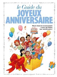 Le guide du joyeux anniversaire