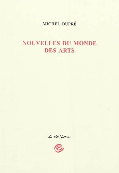 Nouvelles du monde des arts : musiciens, écrivains, architectes, plasticiens et autres acteurs de l'art