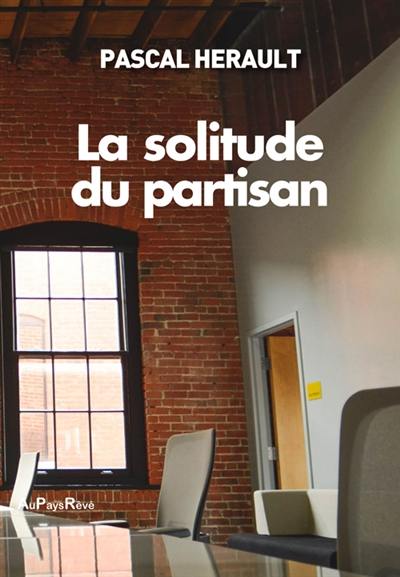 La solitude du partisan