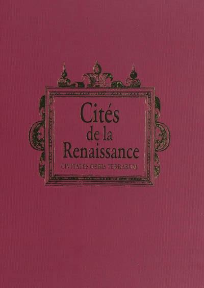 Cités de la Renaissance : Civitates orbis terrarum