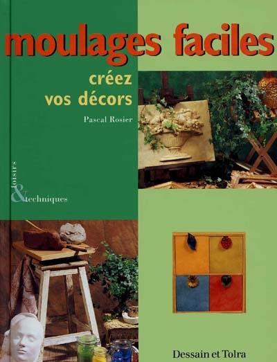 Moulages faciles : créer vos décors