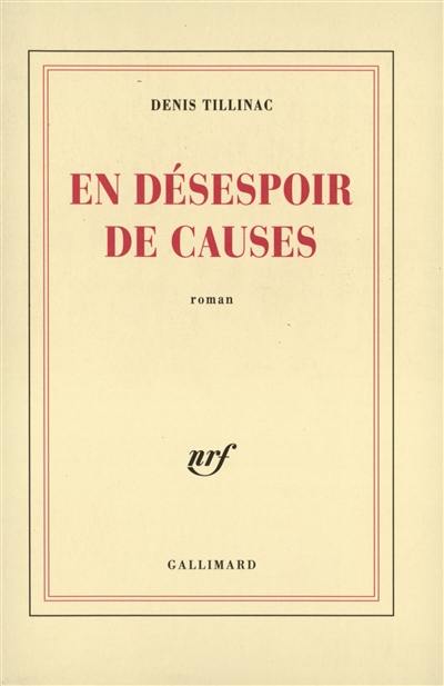 En désespoir de causes