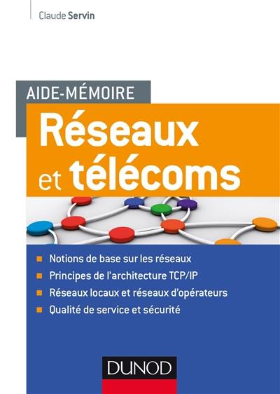 Aide-mémoire de réseaux et télécoms