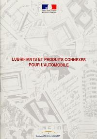 Lubrifiants et produits connexes pour l'automobile : guide pratique à l'attention des acheteurs publics de lubrifiants et de produits connexes pour véhicules terrestres à moteurs thermiques