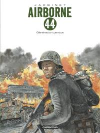 Airborne 44. Vol. 7. Génération perdue