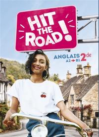 Hit the road! anglais 2de, A2-B1