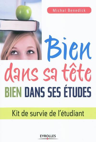 Bien dans sa tête, bien dans ses études : kit de survie de l'étudiant