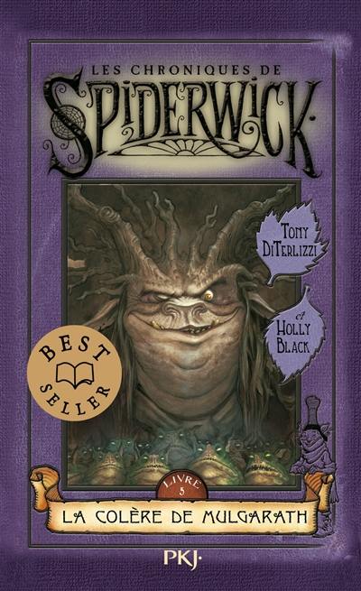 Les chroniques de Spiderwick. Vol. 5. La colère de Mulgarath