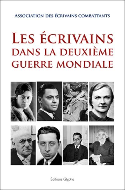 Les écrivains dans la Deuxième Guerre mondiale