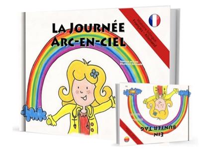 La journée arc-en-ciel. Ein Bunter Tag