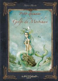 Petit grimoire des légendes du golfe du Morbihan