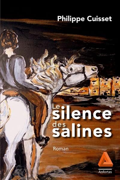 Le silence des salines Le silence des salines