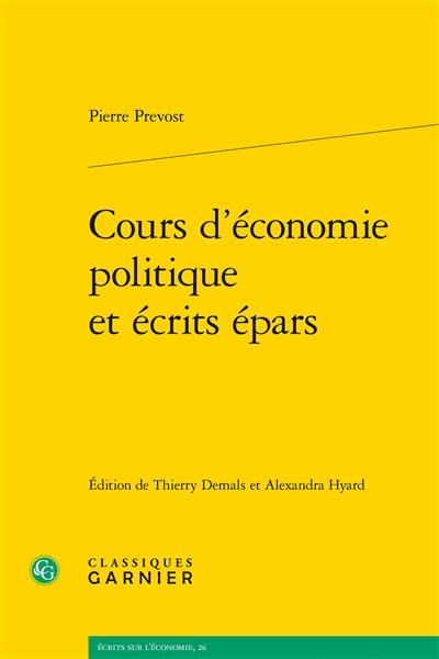 Cours d'économie politique et écrits épars