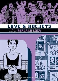 Love & rockets. Vol. 5. Perla la loca