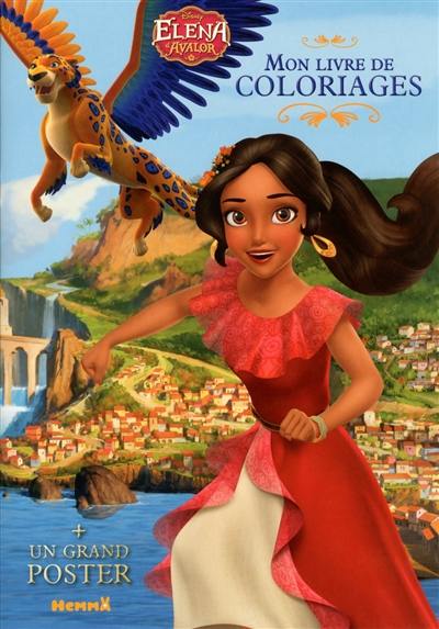 Elena d'Avalor : mon livre de coloriages + un grand poster