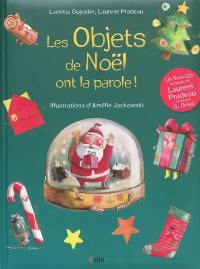 Les objets de Noël ont la parole !