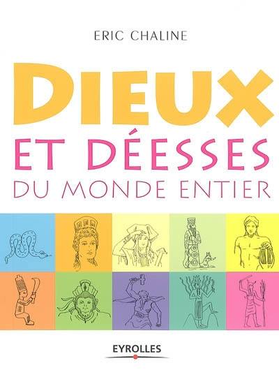 Dieux et déesses du monde entier