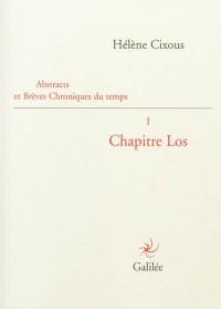 Abstracts et brèves chroniques du temps. Vol. 1. Chapitre Los