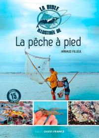 La bible illustrée de la pêche à pied