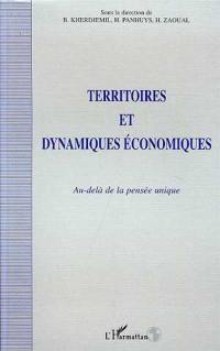 Territoires et dynamiques économiques : au-delà de la pensée unique