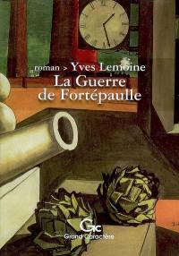 La guerre de Fortépaulle