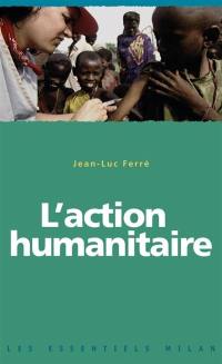 L'action humanitaire