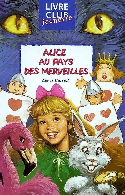 Alice au pays des merveilles. Ce qu'Alice trouva de l'autre côté du miroir