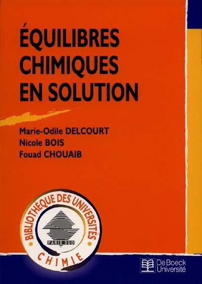 Equilibres chimiques en solution