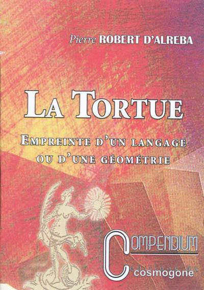 La tortue : empreinte d'un langage ou d'une géométrie