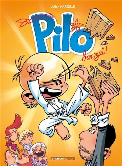 Pilo. Vol. 3. Banzaï !