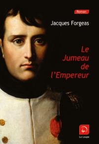 Le jumeau de l'Empereur