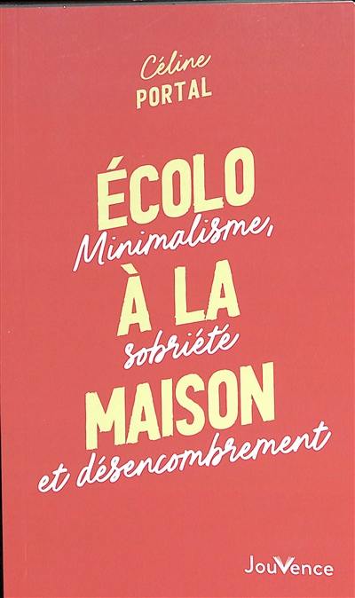 Ecolo à la maison : minimalisme, sobriété et désencombrement